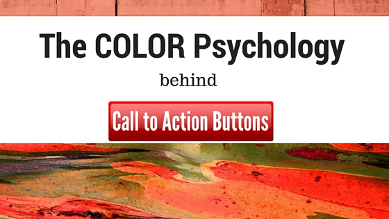 Read more about the article The Color Psychology Behind Call to Action Buttons