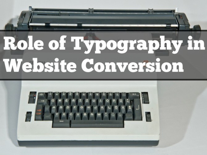 Read more about the article The Role of Typography in Website Conversion